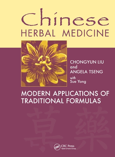 Паперова книга «Chinese Herbal Medicine: Modern Applications of Traditional Formulas», авторів Анжела Ценг, Чонгюнь Лю, Сью Янг - фото №1