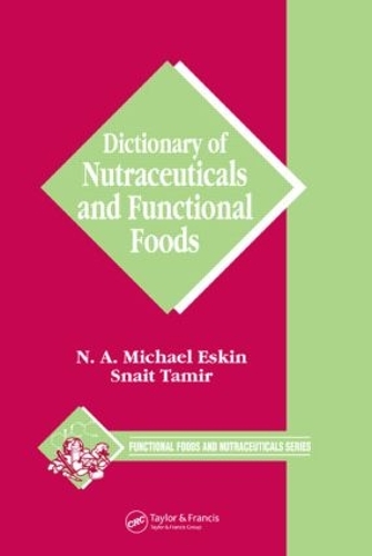 Паперова книга «Dictionary of Nutraceuticals and Functional Foods», автор Снайт Тамір - фото №1