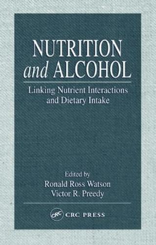 Бумажная книга «Nutrition and Alcohol: Linking Nutrient Interactions and Dietary Intake» - фото №1