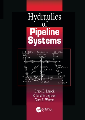 Паперова книга «Hydraulics of Pipeline Systems», авторів Брюс Е. Ларок, Гарі З. Уоттерс, Роланд В. Джепсон - фото №1