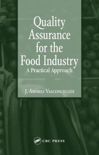 Паперова книга «Quality Assurance for the Food Industry: A Practical Approach», автор Дж. Андрес Васконселос - фото №1