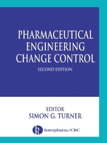 Бумажная книга «Pharmaceutical Engineering Change Control» - фото №1