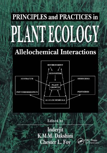 Бумажная книга «Principles and Practices in Plant Ecology: Allelochemical Interactions» - фото №1
