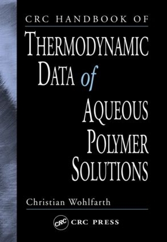 [object Object] «CRC Handbook of Thermodynamic Data of Aqueous Polymer Solutions», автор Кристиан Вольфарт - фото №1