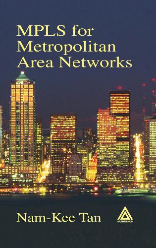 [object Object] «MPLS for Metropolitan Area Networks», автор Нам-Ки Тан - фото №1