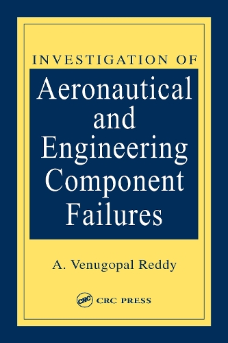 Паперова книга «Investigation of Aeronautical and Engineering Component Failures», автор А. Венугопал Редді - фото №1
