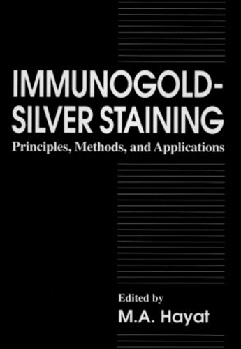 Паперова книга «Immunogold-Silver Staining: Principles, Methods, and Applications» - фото №1