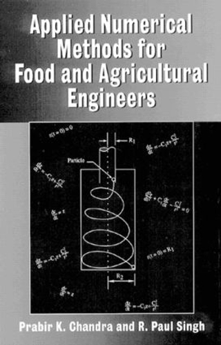 Бумажная книга «Applied Numerical Methods for Food and Agricultural Engineers», авторов Прабир К. Чандра, Р. Пол Сингх - фото №1