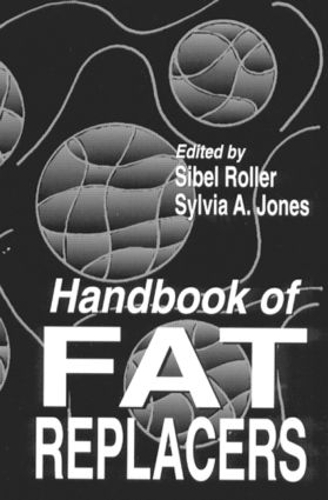 Паперова книга «Handbook of Fat Replacers», авторів Сібель Роллер, Сільвія А. Джонс - фото №1