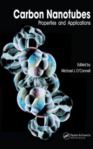 Бумажная книга «Carbon Nanotubes: Properties and Applications», автор Майкл Дж. О'Коннелл - фото №1