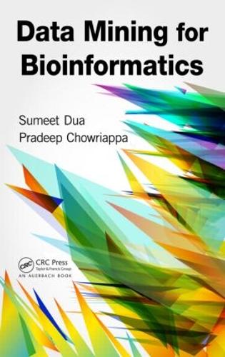 [object Object] «Data Mining for Bioinformatics», авторов Прадип Чоуриаппа, Сумит Дуа - фото №1