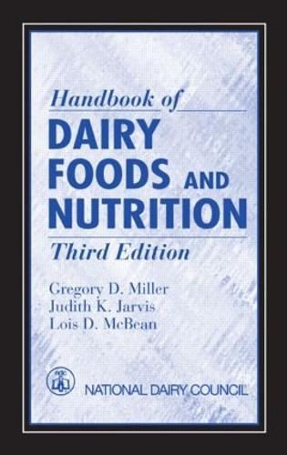 Бумажная книга «Handbook of Dairy Foods and Nutrition», авторов Грегори Д. Миллер, Джудит К. Джарвис, Лоис Д. Макбин - фото №1