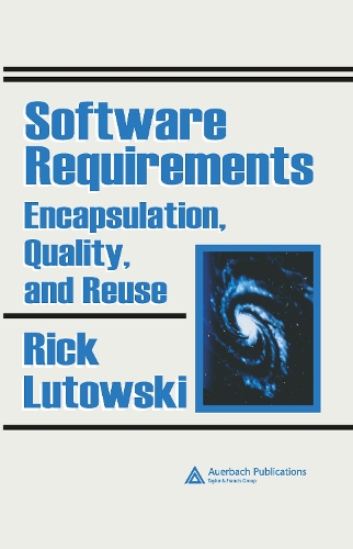 Паперова книга «Software Requirements: Encapsulation, Quality, and Reuse», автор Рік Лютовскі - фото №1