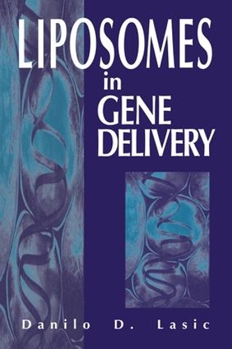 Бумажная книга «Liposomes in Gene Delivery», автор Данило Д. Ласич - фото №1