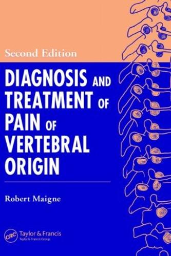 Бумажная книга «Diagnosis and Treatment of Pain of Vertebral Origin», авторов Роберт Мейн, Уолтер Л. Нивес - фото №1
