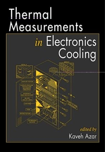 Бумажная книга «Thermal Measurements in Electronics Cooling», автор Кавех Азар - фото №1