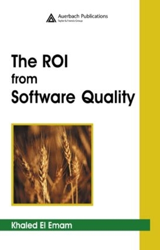 Паперова книга «The ROI from Software Quality», автор Халед Ель-Емам - фото №1