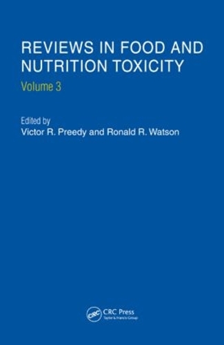 Бумажная книга «Reviews in Food and Nutrition Toxicity, Volume 3», автор Виктор Р. Преди - фото №1
