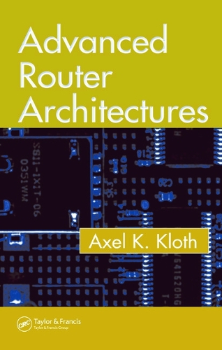 [object Object] «Advanced Router Architectures», автор Аксель К. Клот - фото №1