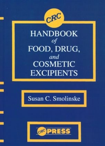 Бумажная книга «CRC Handbook of Food, Drug, and Cosmetic Excipients», автор Сьюзен К. Смолинске - фото №1