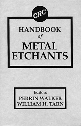 Паперова книга «CRC Handbook of Metal Etchants» - фото №1