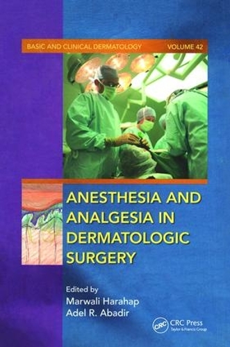 Паперова книга «Anesthesia and Analgesia in Dermatologic Surgery» - фото №1
