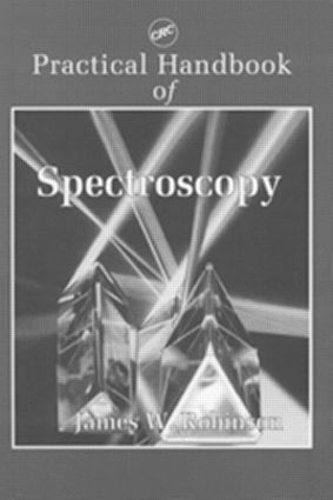 Бумажная книга «Practical Handbook of Spectroscopy», автор Джеймс В. Робинсон - фото №1