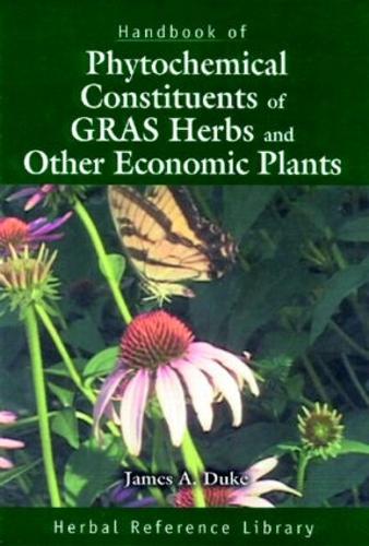 Бумажная книга «Handbook of Phytochemical Constituents of GRAS Herbs and Other Economic Plants: Herbal Reference Library», автор Джеймс А. Дюк - фото №1