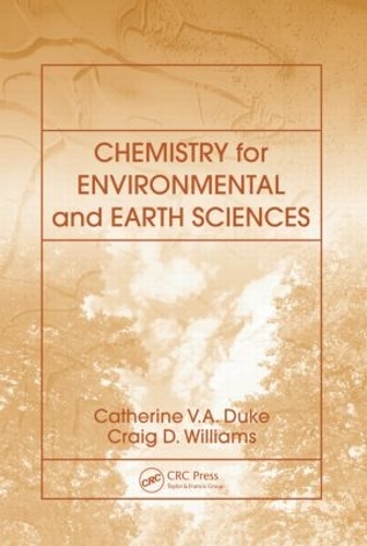 Бумажная книга «Chemistry for Environmental and Earth Sciences», авторов Кэтрин Ванесса Энн Дюк, Крейг Денвер Уильямс - фото №1