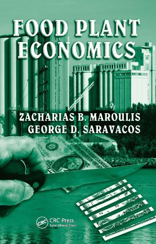 Бумажная книга «Food Plant Economics», авторов Джордж Д. Саравакос, Захариас Б. Марулис - фото №1
