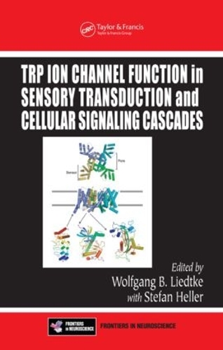[object Object] «TRP Ion Channel Function in Sensory Transduction and Cellular Signaling Cascades» - фото №1
