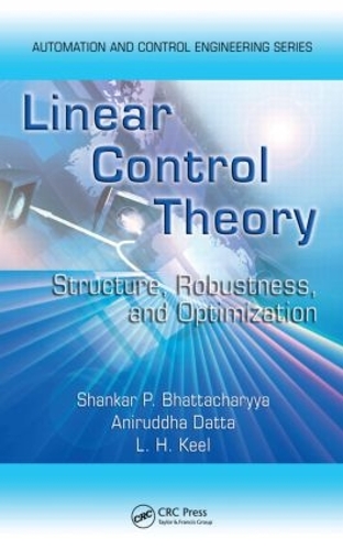 [object Object] «Linear Control Theory: Structure, Robustness, and Optimization», авторів Аніруддха Датта, Лі Х. Кіл, Шанкар П. Бхаттачарія - фото №1