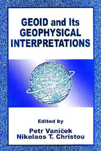 Бумажная книга «Geoid and its Geophysical Interpretations», автор Николаос Т. Христоу - фото №1