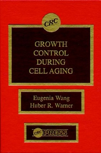 Паперова книга «Growth Control During Cell Aging», авторів Євгенія Ванг, Губер Р. Ворнер - фото №1