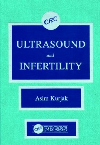 Бумажная книга «Ultrasound and Infertility», автор Асим Куржак - фото №1