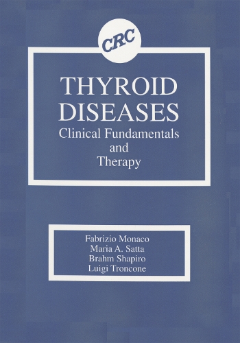 Паперова книга «Thyroid Diseases: Clinical Fundamentals and Therapy», авторів Брам Шапіро, Фабріціо Монако, Луїджі Тронконе, Марія А. Сатта - фото №1