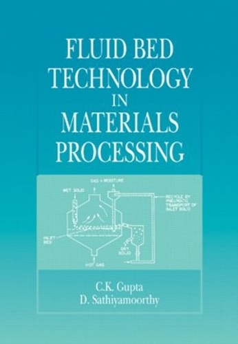 Паперова книга «Fluid Bed Technology in Materials Processing», авторів К. К. Гупта, Д. Сатьямурті - фото №1