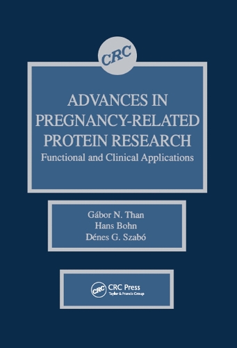 Паперова книга «Advances in Pregnancy-Related Protein Research Functional and Clinical Applications», авторів Деніс Г. Сабо, Ґабор Н. Тан, Г. Бон - фото №1