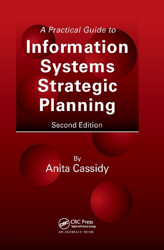 [object Object] «A Practical Guide to Information Systems Strategic Planning», автор Аніта Кессіді - фото №1