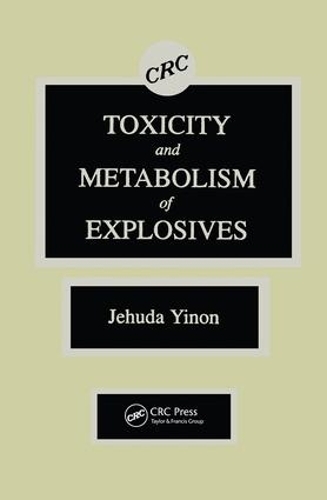Паперова книга «Toxicity and Metabolism of Explosives», автор Єгуда Інон - фото №1