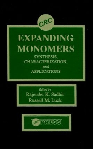 Бумажная книга «Expanding Monomers: Synthesis, Characterization, and Applications», авторов Рассел М. Лак, Раджендер Кумар Садхир - фото №1