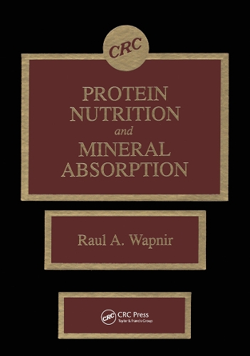 Бумажная книга «Protein Nutrition and Mineral Absorption», автор Рауль А. Вапнир - фото №1