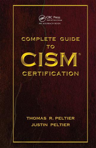 [object Object] «Complete Guide to CISM Certification», авторов Джастин Пельтье, Томас Р. Пельтье - фото №1