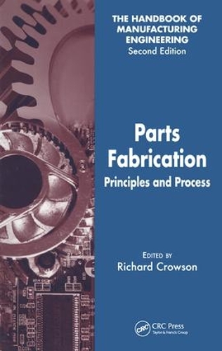 Бумажная книга «Parts Fabrication: Principles and Process» - фото №1