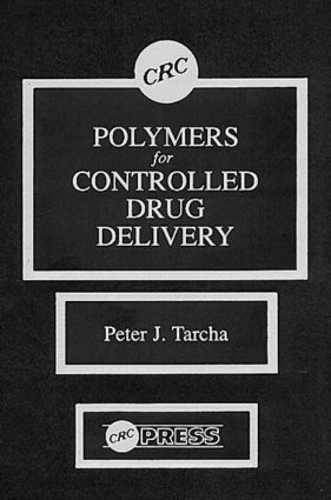 Бумажная книга «Polymers for Controlled Drug Delivery», автор Питер Дж. Тарча - фото №1