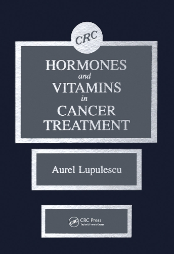 Бумажная книга «Hormones and Vitamins in Cancer Treatment», автор Аурел Лупулеску - фото №1