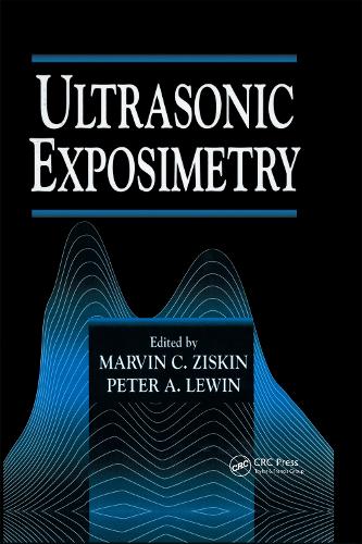Бумажная книга «Ultrasonic Exposimetry», авторов Марвин К. Зискин, Питер А. Льюин - фото №1