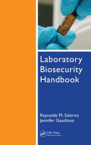 Паперова книга «Laboratory Biosecurity Handbook», авторів Беньямін Х. Бродський, Дженніфер Гаудіозо, Рейнольдс М. Салерно - фото №1