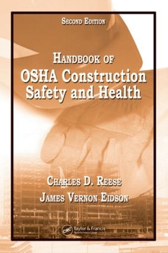 Бумажная книга «Handbook of OSHA Construction Safety and Health», авторов Чарльз Д. Риз, Джеймс Вернон Эйдсон - фото №1