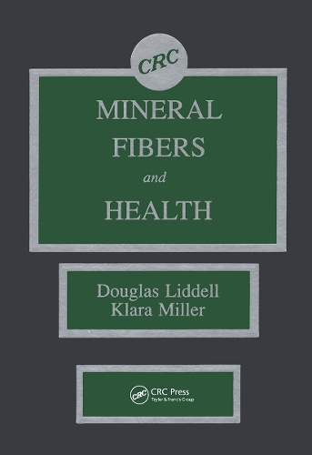 Бумажная книга «Mineral Fibers and Health», авторов Ф.Д.К. Лидделл, Клара Миллер - фото №1